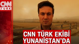 Dedeağaçtaki Yangın 3Üncü Gününde Cnn Türk Ekibi Bölgeden Bildiriyor...