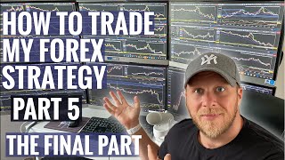 HOW TO TRADE FOREX - MY FULL STRATEGY PART 5 [2020]