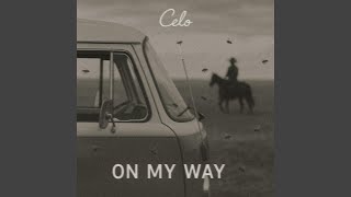 Download Lagu On my way MP3