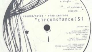 Informale02/1 - Random Noize &amp; Rino Cerrone - Under The Circumstance