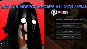 Entity:A horror escape v1.1 mod menu [no root]
