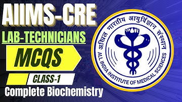 AIIMS-CRE Biochemistry MCQS  #aiimscre   #mltclasses #labtechnician #labattendant #2025