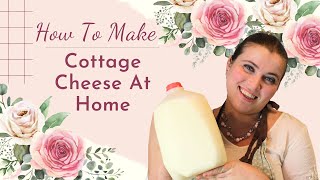 Making Cottage Cheese At Home | Easy Recipe | No Vinegar