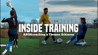INSIDE TRAINING Thomas Atkinson x ASGK