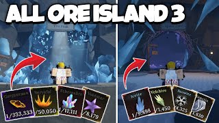 Aku Coba Dapetin Semua Ore di Island 3!! Ada DIVINE ORE!! The Forge