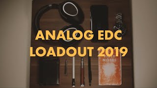Analog EDC Loadout 2019 - ✎W&G✎