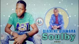 Soulby - Diaminè Diawara ( Son Officiel 2023 )
