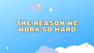 Episode 402 | The Reason We Work So Hard