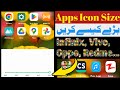 Enlarge Apps Icon Upto 120 Infinix, Vivo, Oppo, Redme, Realme| Apps Icon kaise Kiase Badaen