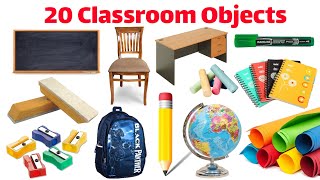 20 Classroom Objects Names | Learn 20 Classroom Objects in English | Educational Video
