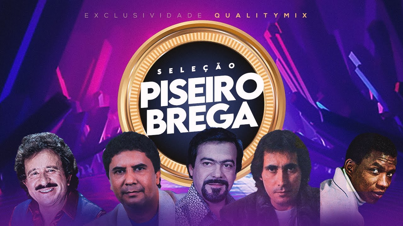 SELEÇÃO PISEIRO BREGA 2 [EXCLUSIVIDADE QUALITY MIX]