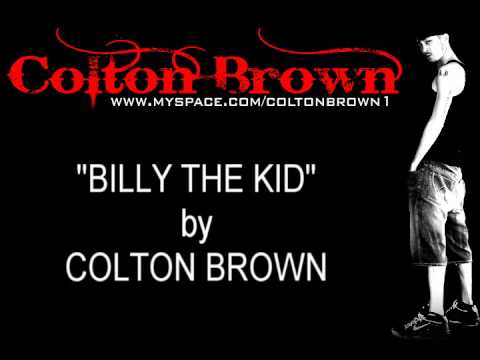 "Billy The Kid" by Colton Brown