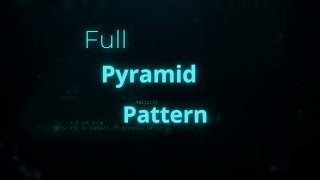 Java Full Pyramid Star Pattern Program | Nested For Loop Pattern | Part-11