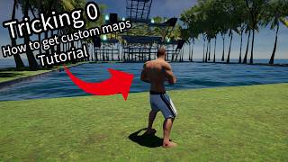 How to get custom maps in TRICKING 0