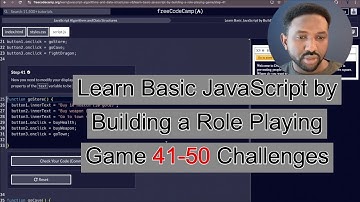 Learn JavaScript the Fun Way: Create a Role-Playing Game with FreeCodeCamp 41-50 Challenges.
