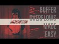 Buffer Overflows Made Easy - Part 1: Introduction