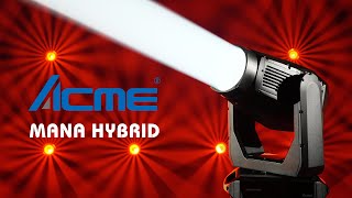 ACME MANA HYBRID Presentation