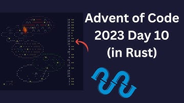 AOC2023 Day 10 (in Rust) solution walkthrough