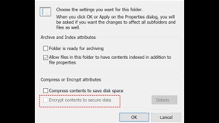 Fix: ‘Encrypt Contents to Secure Data’ Option Greyed Out