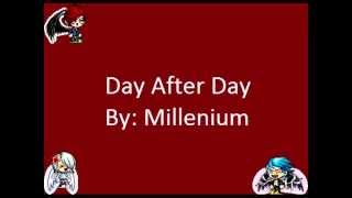 Miniatura de "Day After Day - Millenium w/ Lyrics"
