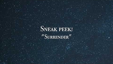 Song Snippet — "Surrender"