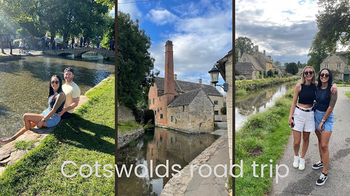 Cotswolds travel vlog: The most beautiful village in England & the Venice of the Cotswolds