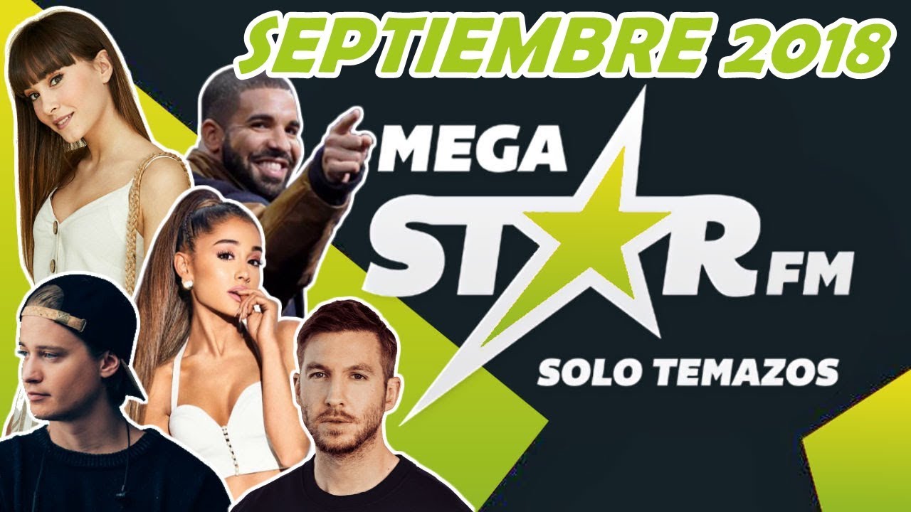 MegaStar FM | Solo Temazos (Septiembre 2018) | 2 HORAS - YouTube