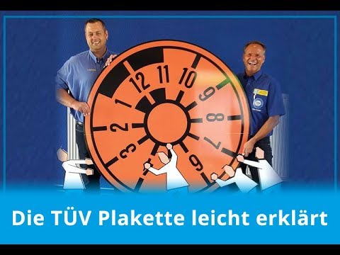 Die TÜV Plakette leicht erklärt 