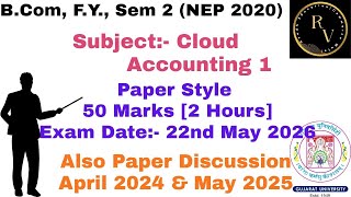 #2 BCom FY Sem 2 NEP 2020 Financial Accounting 3 Paper Style &amp; Paper Discussion /Exam  22nd May 2026