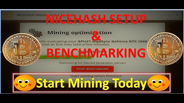 Nicehash setup and benchmarking- bitcoin mining