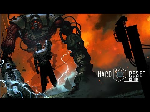 Hard Reset Redux - Начало игры