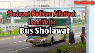 Sholawat Nadhom Alfiyah Ibnu Malik Bus Sholawat,@yondikanjs