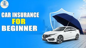 Car Insurance Explained: Everything You MUST Know