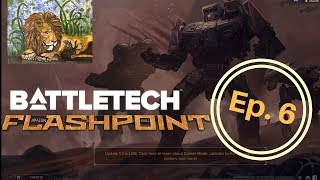 The Opportunist, Part 1 - Battletech: Flashpoint - Ep 6