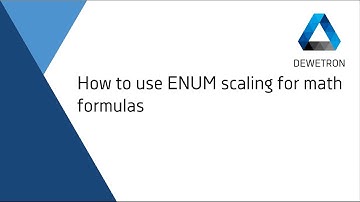 How to use ENUM scaling for math formulas // DEWETRON Academy