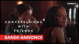 Conversations with friends - Bande-annonce
