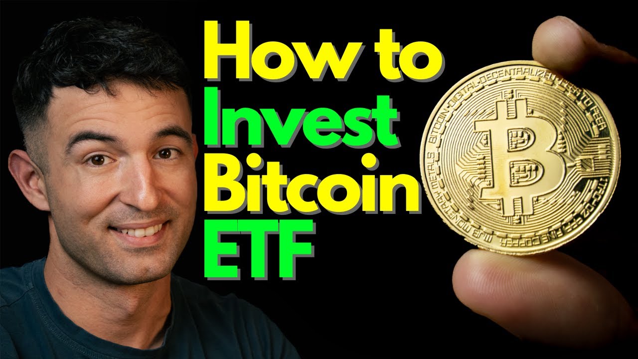 How To Invest In BEST Bitcoin ETF - YouTube