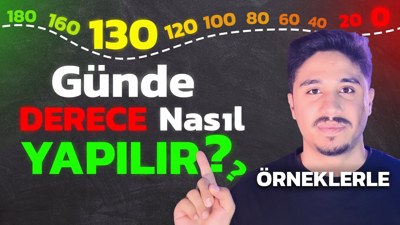 130 Gün Kala Derece Yapmam Gerekseydi Bunları Yapardım! | 