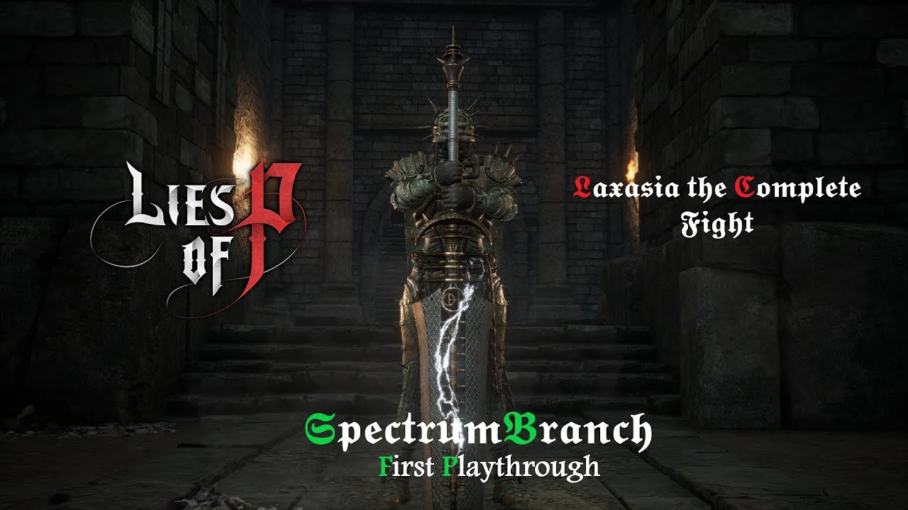 Lies of P | Laxasia the Complete Boss Fight | First Playthrough ~ First ...