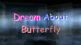 What Does It Mean When You Dream About butterfly