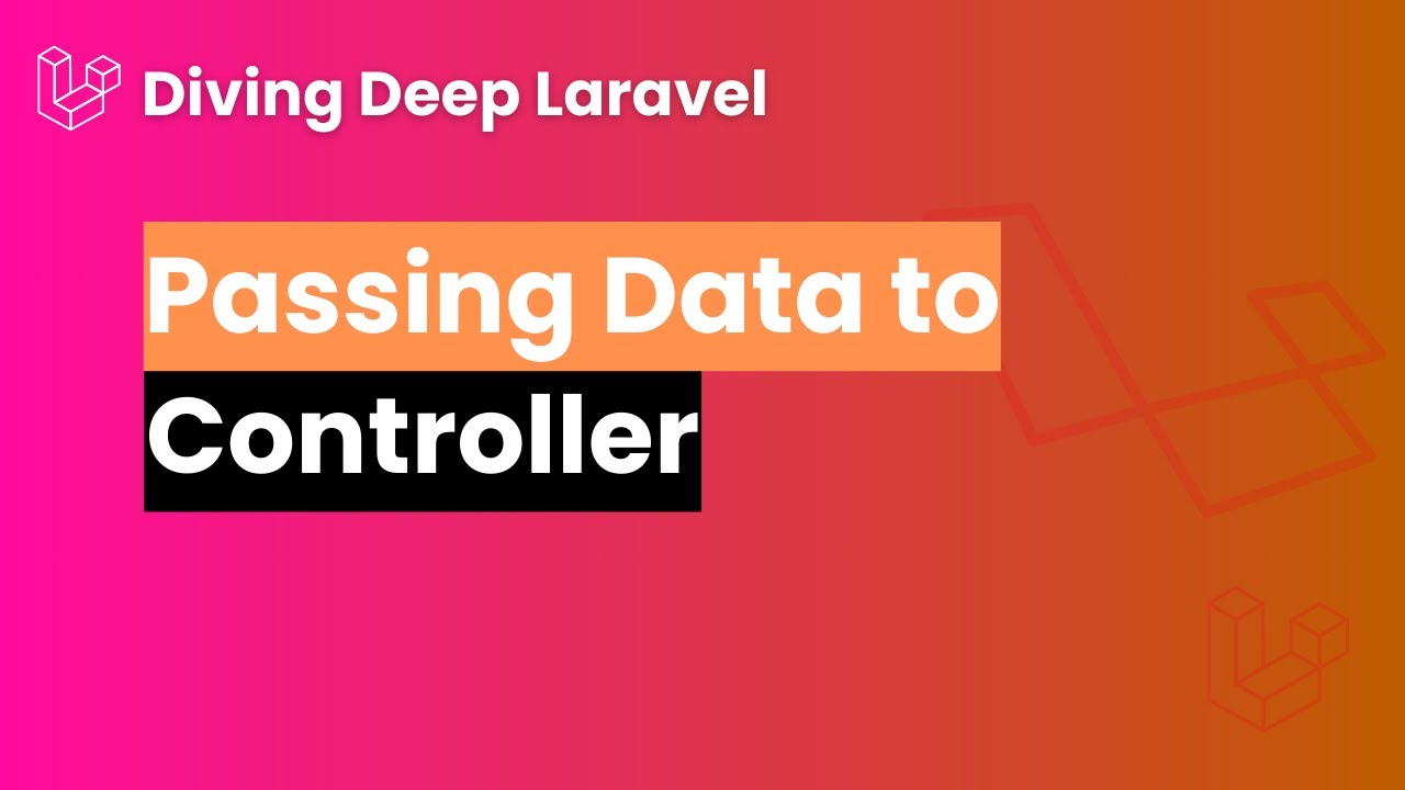 6. Passing Data To Controller | Laravel 10 | Bangla Tutorial 2024 - YouTube