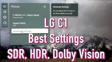 LG C1 OLED TV Best Picture Settings for SDR, HDR and Dolby Vision
