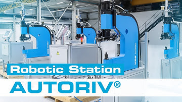 Robotic Automation System for Installation of Self-Clinching Fasteners: AUTORIV A240-CP