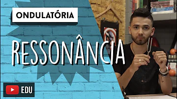 O que é a ressonância do som?