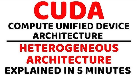 Heterogeneous Architecture ll CUDA ll CPU Vs GPU ll Explained in Hindi