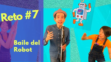 RETO #7: El Baile del ROBOT 🤖 Recogemos energía con este baile • Robot Dance Song in Spanish