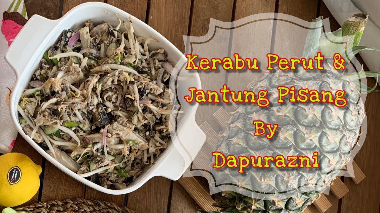 Resepi Kerabu Perut Dan Jantung Pisang Youtube