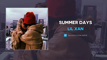 Lil Xan "Summer Days" (OFFICIAL AUDIO)