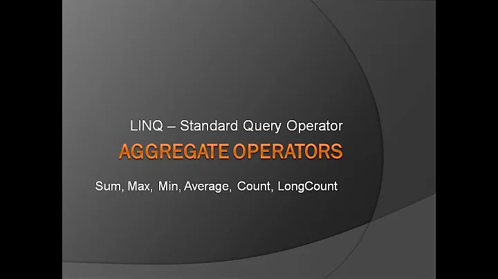 LINQ Aggregate Operators | Sum | Count | Average | Min | Max