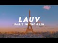 Lauv - Paris In The Rain